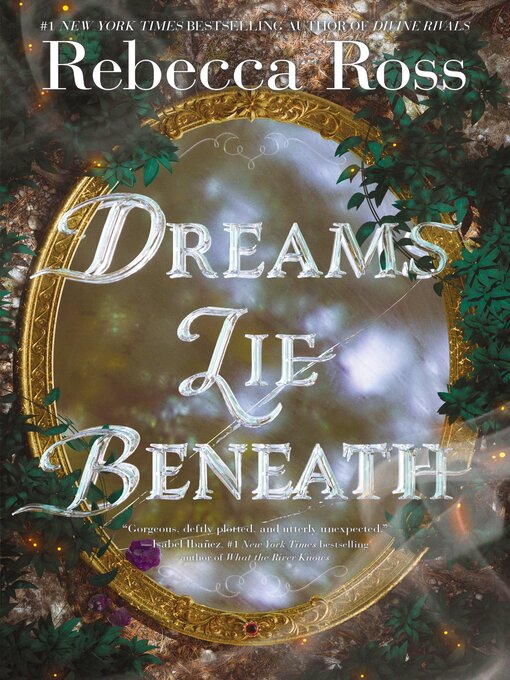 Title details for Dreams Lie Beneath by Rebecca Ross - Available